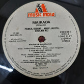Pankaj Udhas, Ghulam Ali, Anup Jalota - Maikada = मैकदा (Ghazals)  (Vinyl)